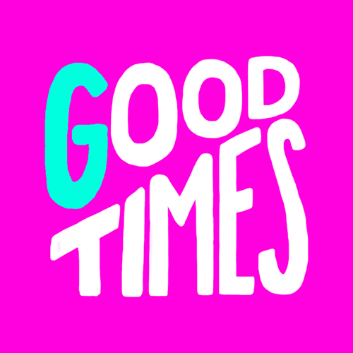 good times GIF by @SummerBreak